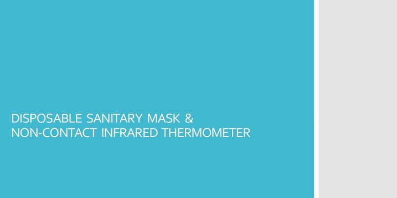 Disposable Sanitary Mask & Non-Contact Infrared Thermometer